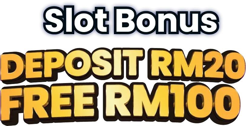 Deposit RM20 Free RM100
